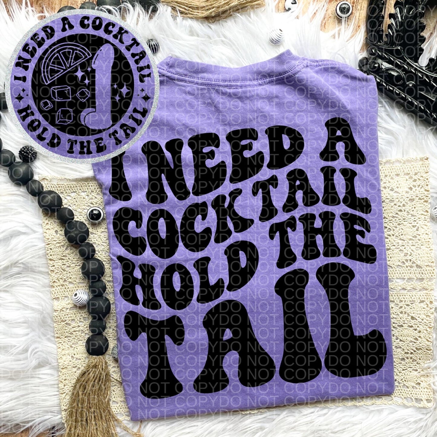 I need a cocktail, hold the tail Comfort Colors T-shirt