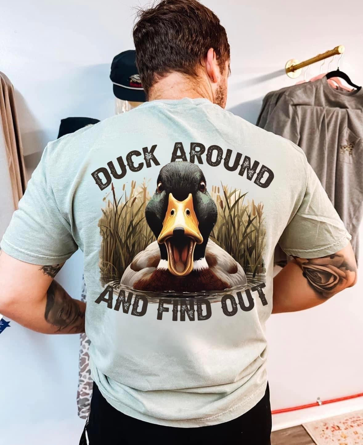 Duck Around and Find Out Tshirt