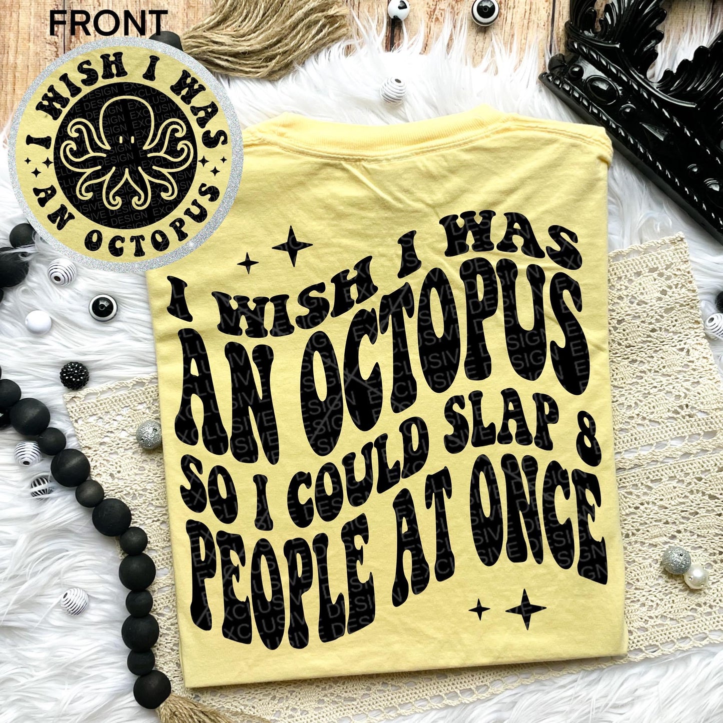 I wish I was an octopus Comfort Colors T-shirt