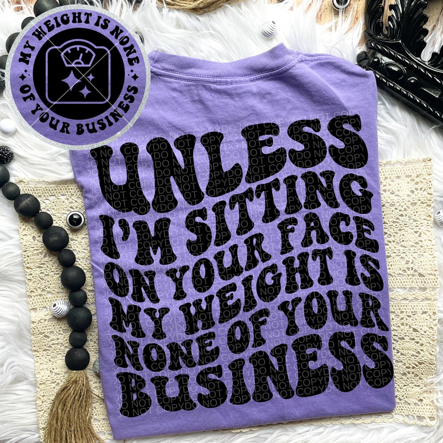Unless I’m sitting on your face Comfort Colors T-shirt