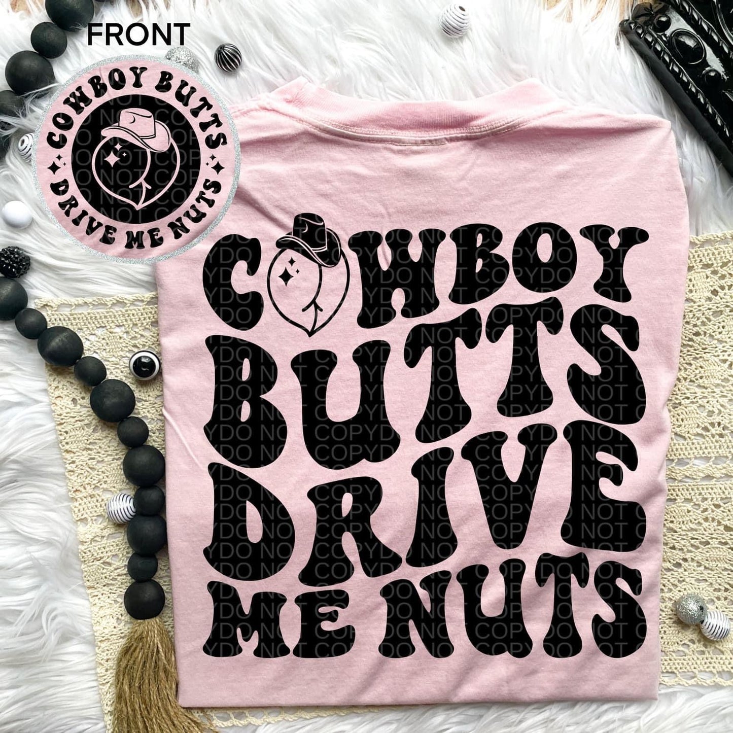 Cowboy Butts Drive Me Nutts Comfort Colors T-shirt