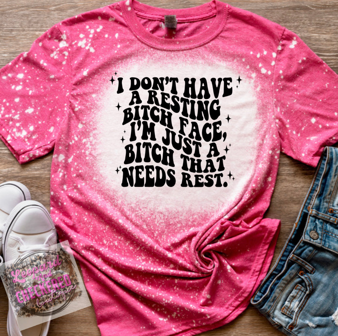 I don’t have a resting bitch face I’m just a bitch that needs rest Tshirt