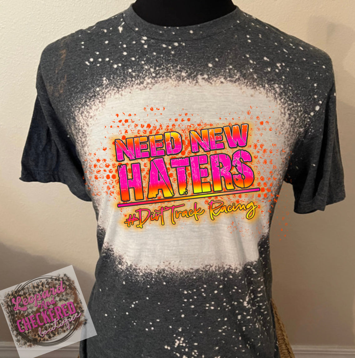 Need New Haters #DirtTrack Racing Tshirt