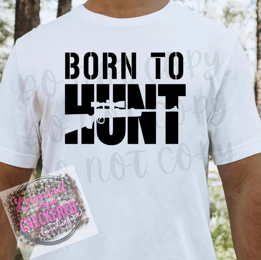 Born to Hunt Mens T-shirt